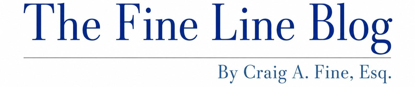 the fine line blog by craig a. fine, esq. logo